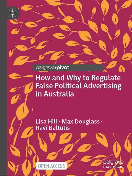 Title details for How and Why to Regulate False Political Advertising in Australia by Lisa Hill - Available